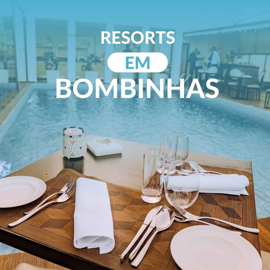 Resorts em Bombinhas mais reservados [2023] - Guia Esta na Mira